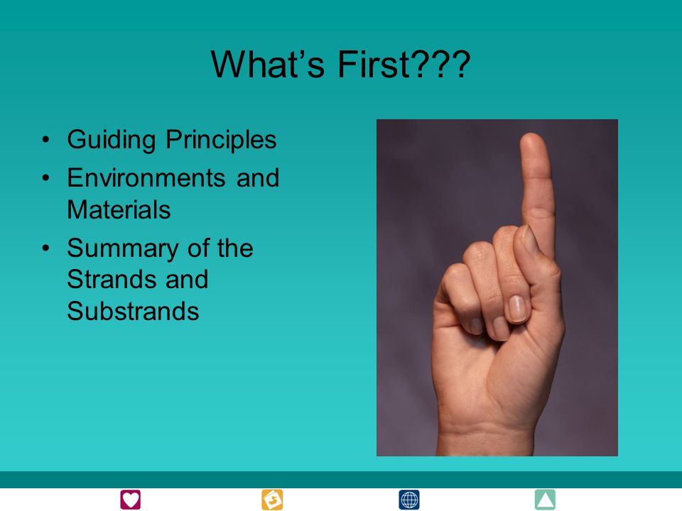Whats First Guiding Principles Environments and Materials Summary of the Strands and Substrands