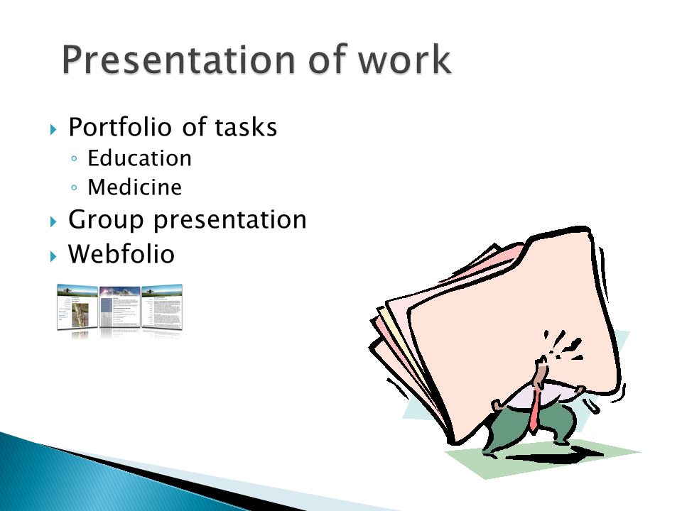 Portfolio of tasks Education Medicine Group presentation Webfolio