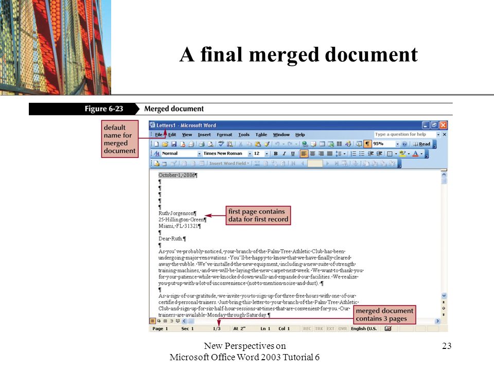 XP New Perspectives on Microsoft Office Word 2003 Tutorial 6 23 A final merged document