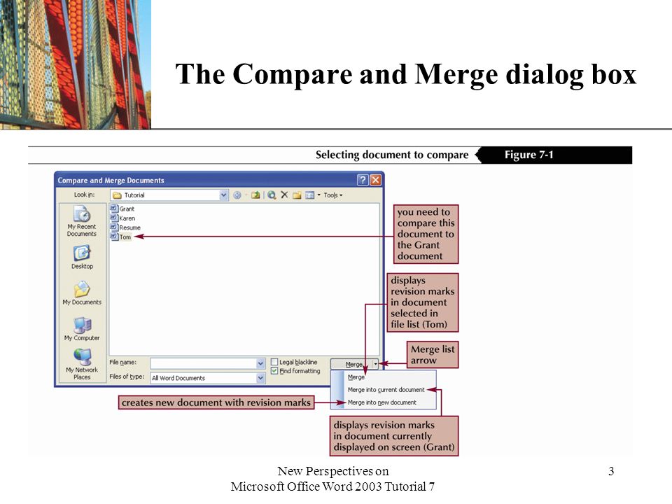 XP New Perspectives on Microsoft Office Word 2003 Tutorial 7 3 The Compare and Merge dialog box