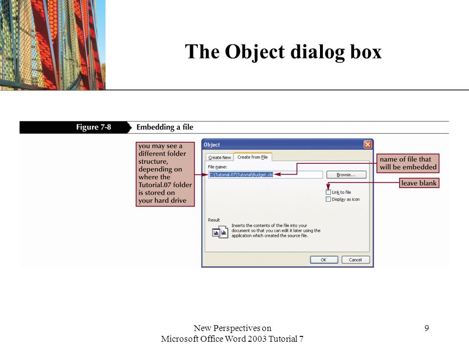 XP New Perspectives on Microsoft Office Word 2003 Tutorial 7 9 The Object dialog box