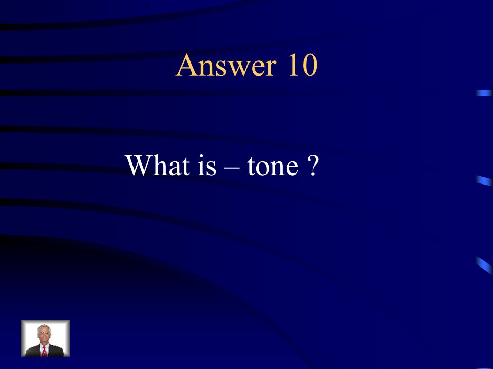 Question 10 The authors attitude toward his or her subject; i.e. pessimistic, angry, or optimistic.