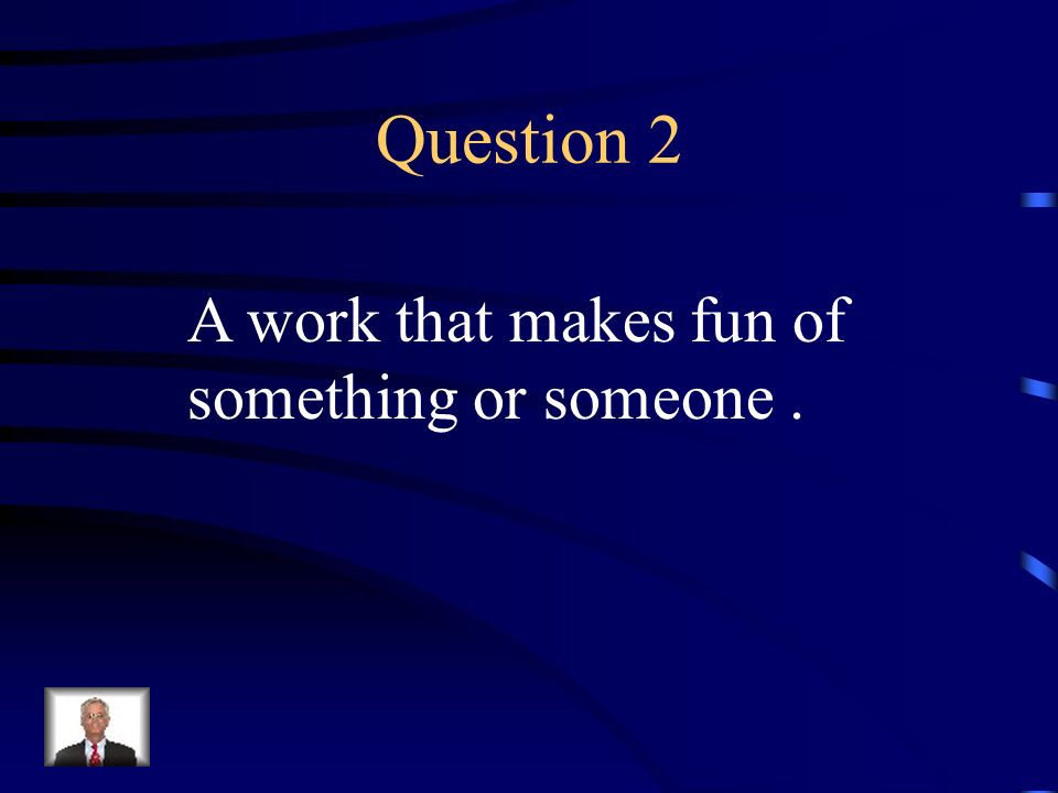 Answer 1 What is – sarcasm