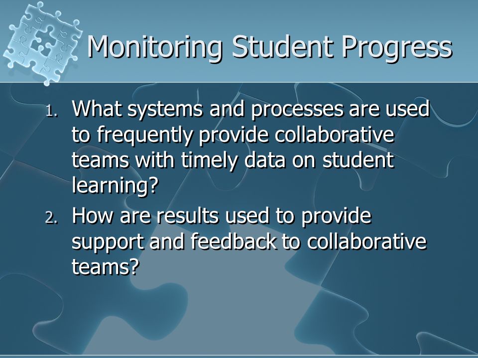 Monitoring Student Progress 1.