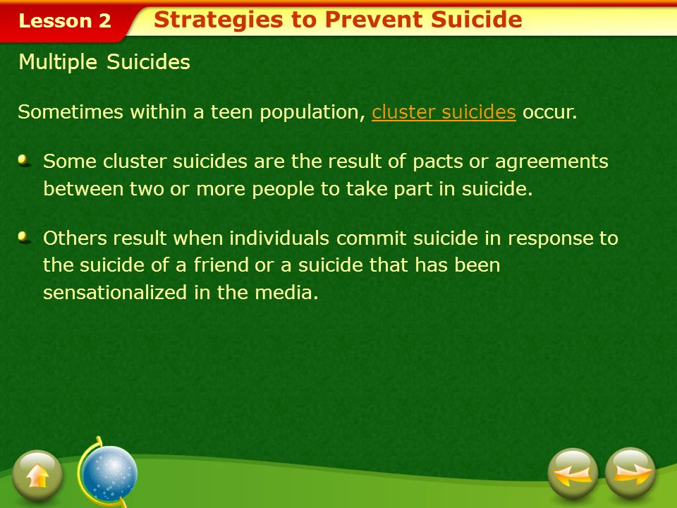 Lesson 2 Helping Others When you are with someone who appears to be suicidal, show you care by following these steps: Initiate a meaningful conversation.