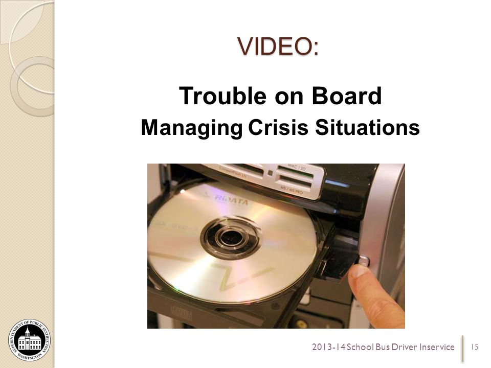 VIDEO: Trouble on Board Managing Crisis Situations School Bus Driver Inservice