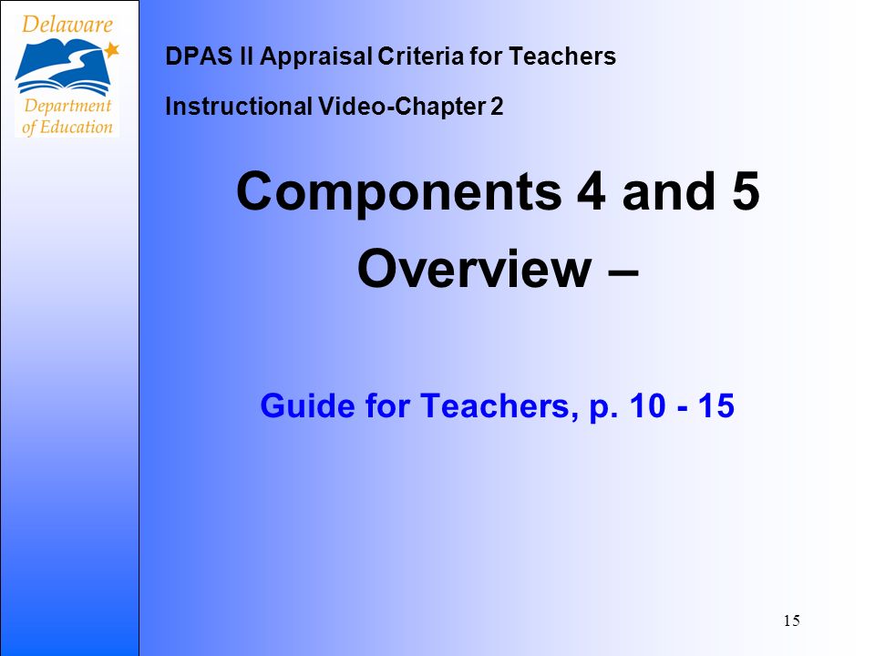 15 Components 4 and 5 Overview – Guide for Teachers, p.