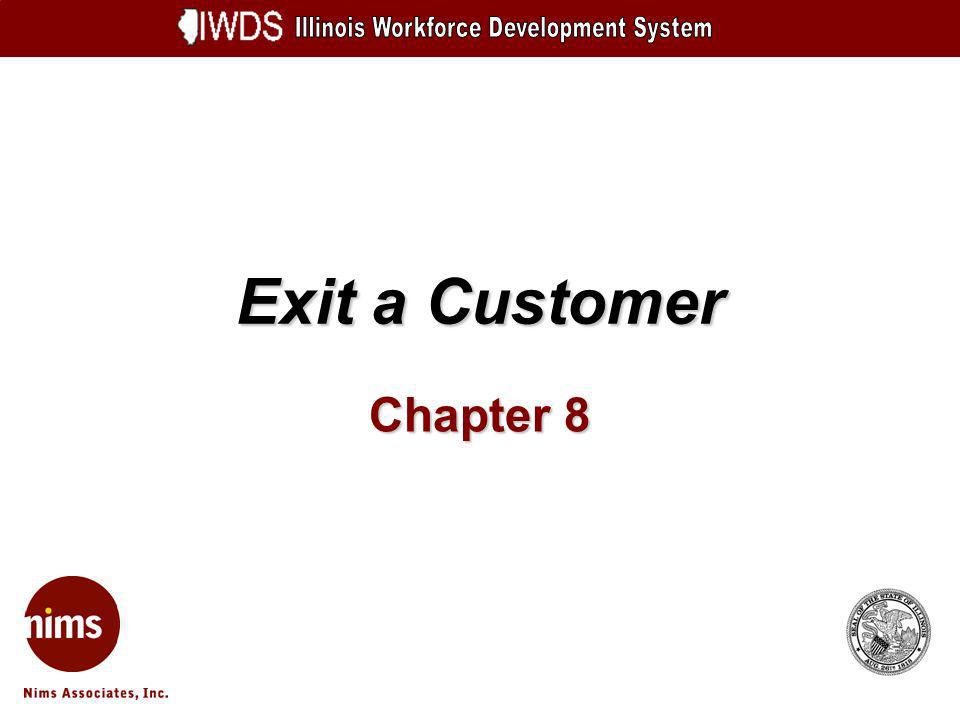 Exit a Customer Chapter 8
