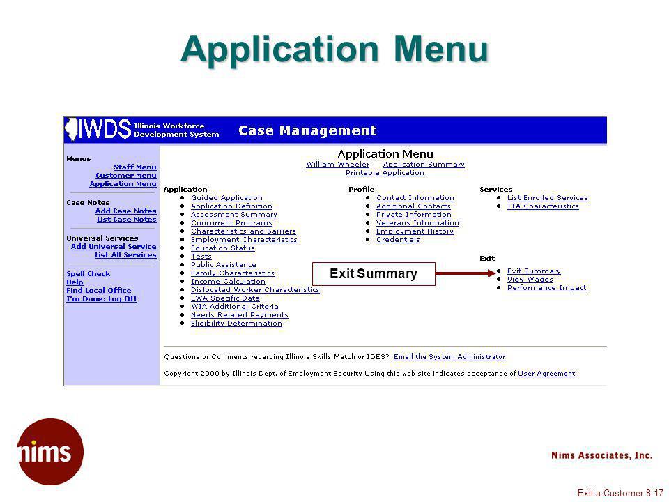 Exit a Customer 8-17 Application Menu Exit Summary