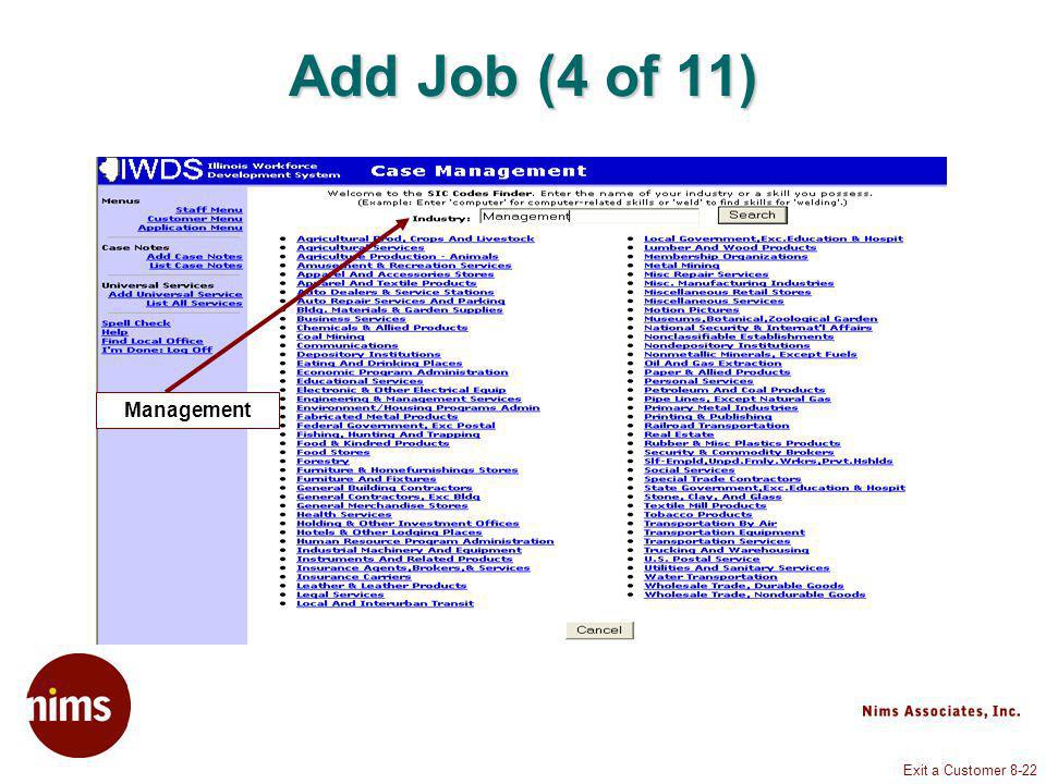 Exit a Customer 8-22 Add Job (4 of 11) Management