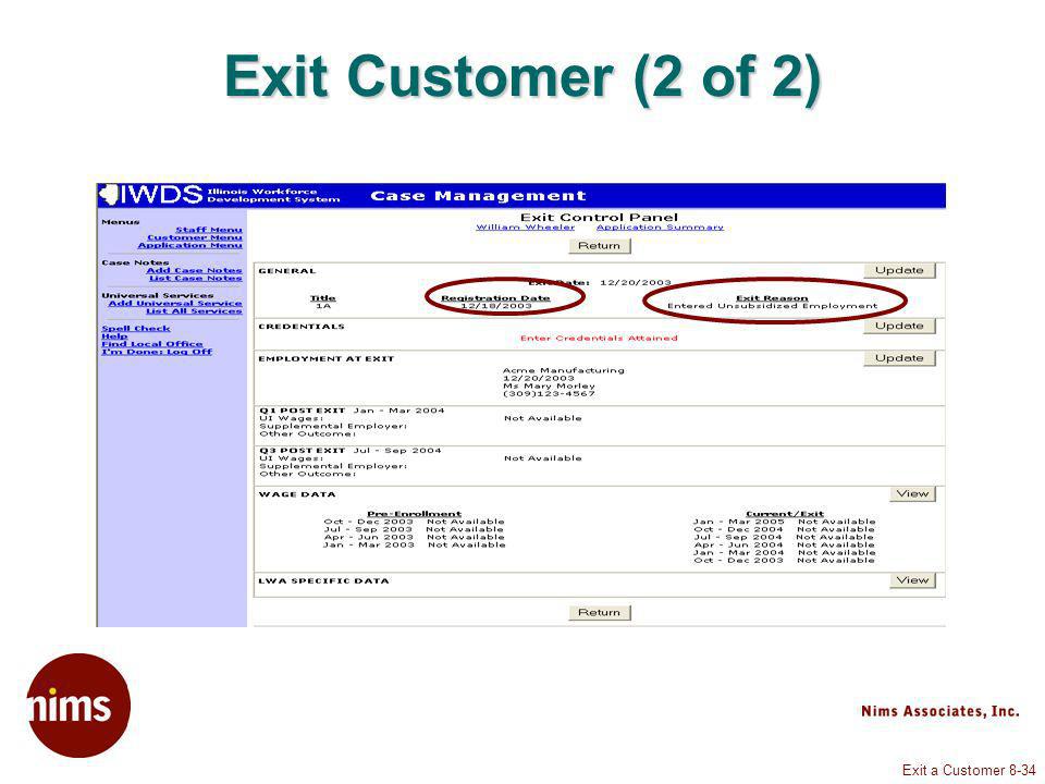 Exit a Customer 8-34 Exit Customer (2 of 2)