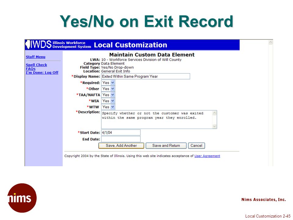 Local Customization 2-45 Yes/No on Exit Record