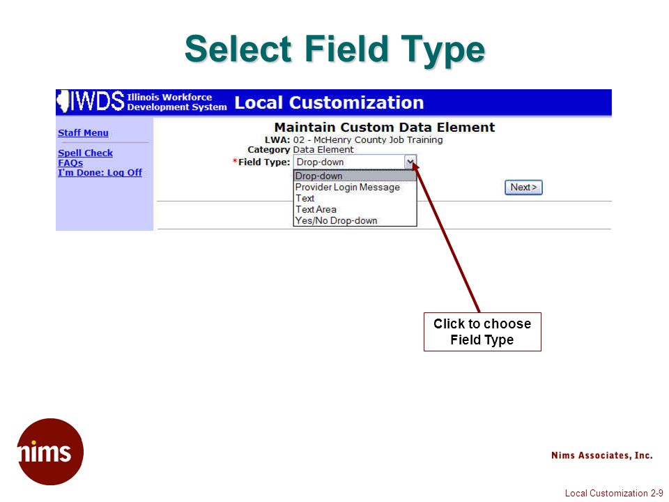 Local Customization 2-9 Select Field Type Click to choose Field Type