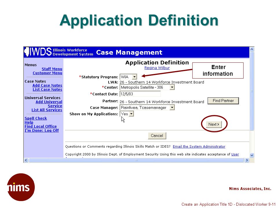 Create an Application Title 1D - Dislocated Worker 9-11 Application Definition Enter information