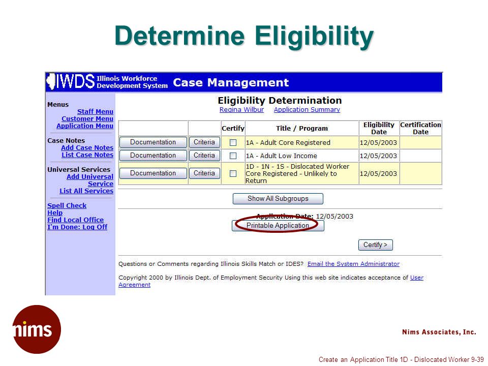 Create an Application Title 1D - Dislocated Worker 9-39 Determine Eligibility