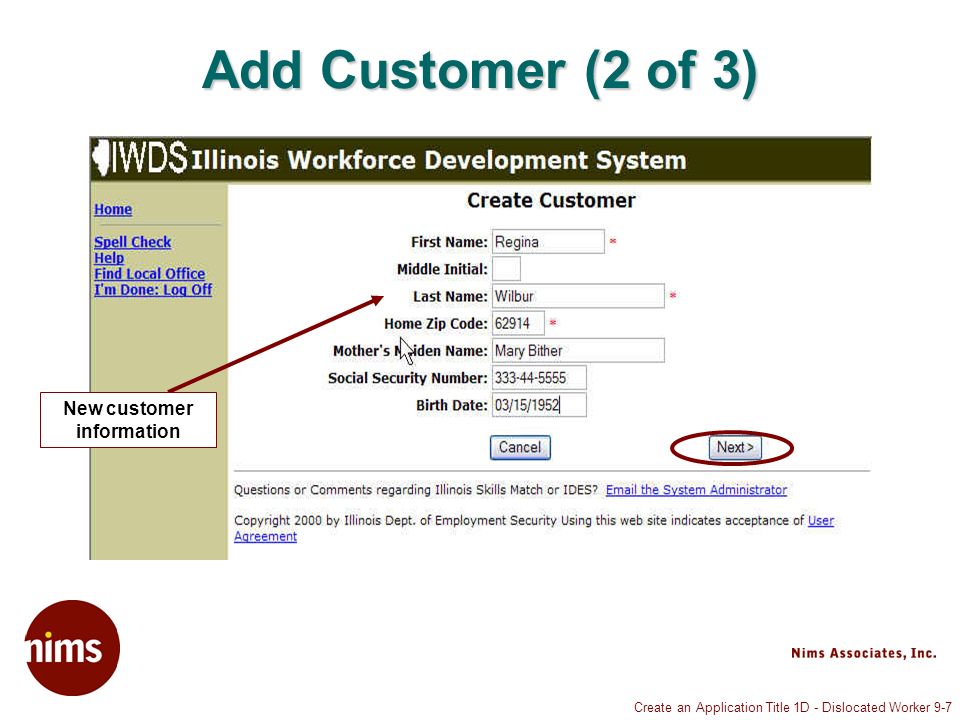 Create an Application Title 1D - Dislocated Worker 9-7 Add Customer (2 of 3) New customer information