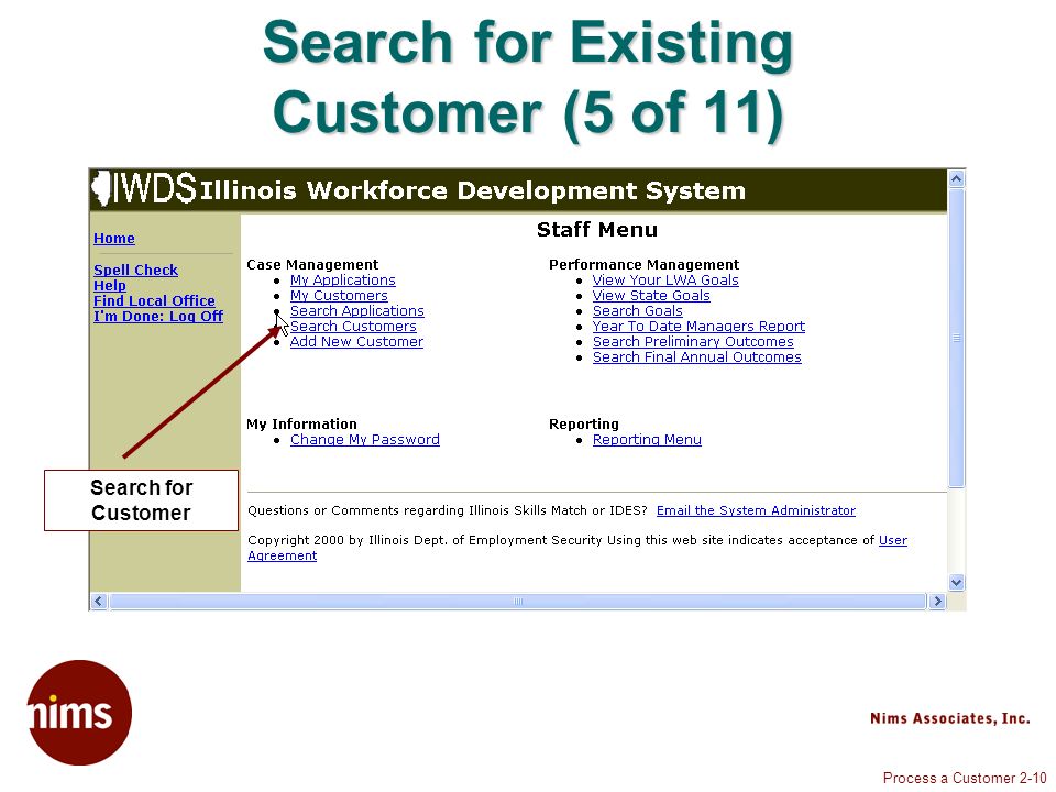 Process a Customer 2-10 Search for Existing Customer (5 of 11) Search for Customer
