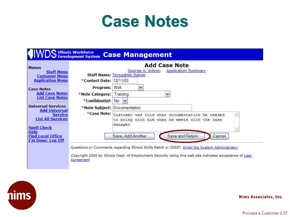 Process a Customer 2-37 Case Notes