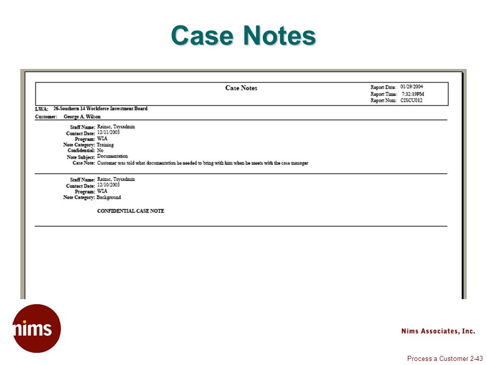 Process a Customer 2-43 Case Notes