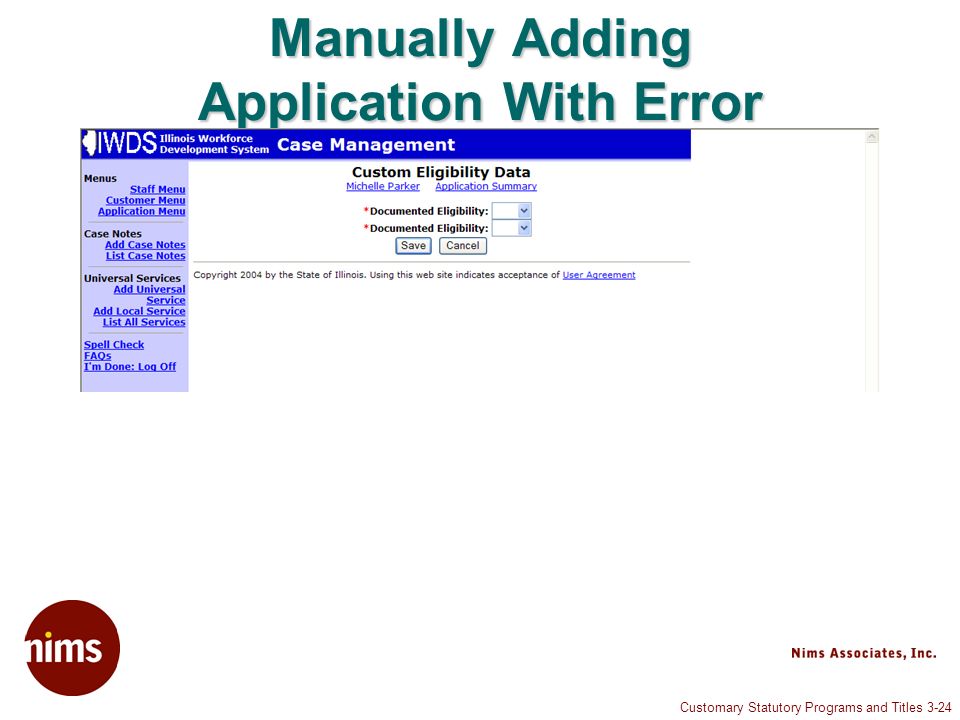 Customary Statutory Programs and Titles 3-24 Manually Adding Application With Error