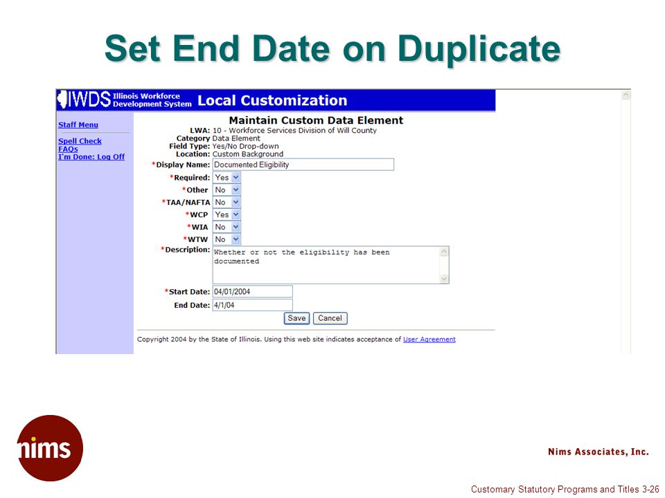 Customary Statutory Programs and Titles 3-26 Set End Date on Duplicate