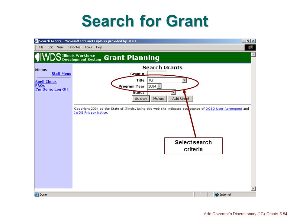 Add Governors Discretionary (1G) Grants 6-54 Search for Grant Select search criteria