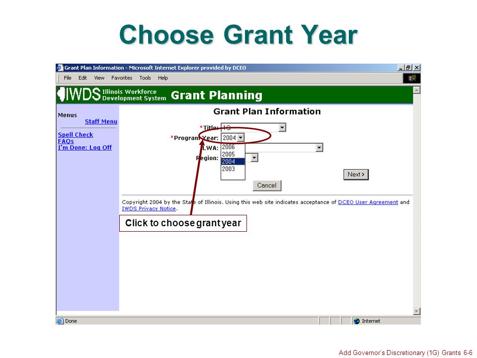 Add Governors Discretionary (1G) Grants 6-6 Choose Grant Year Click to choose grant year