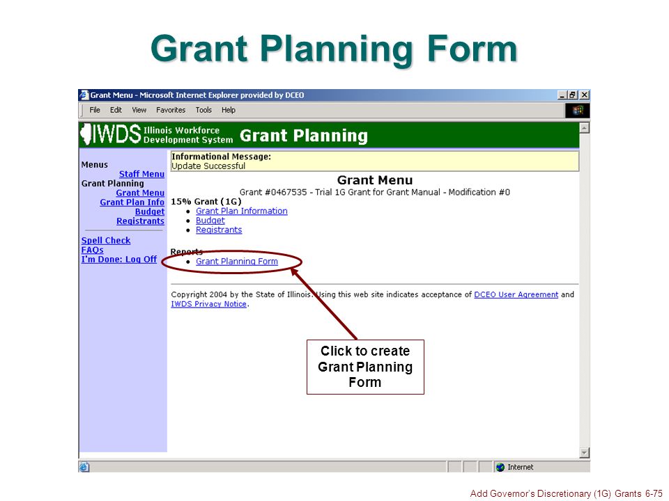 Add Governors Discretionary (1G) Grants 6-75 Grant Planning Form Click to create Grant Planning Form