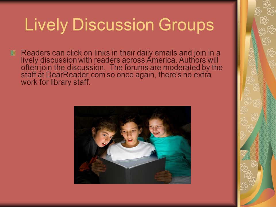 Lively Discussion Groups Readers can click on links in their daily  s and join in a lively discussion with readers across America.