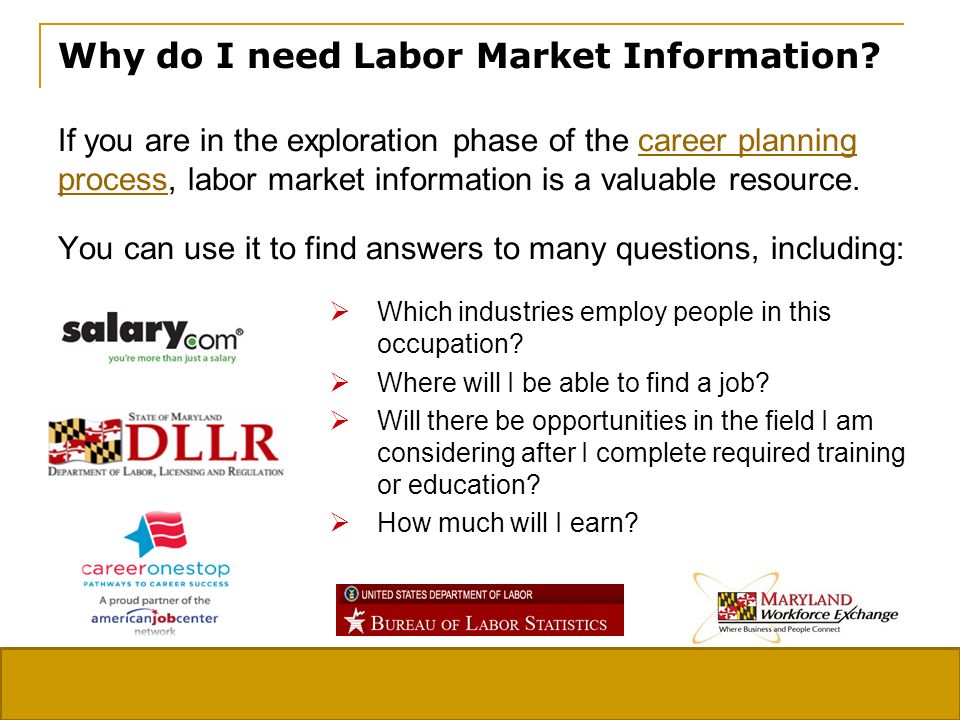 Why do I need Labor Market Information.