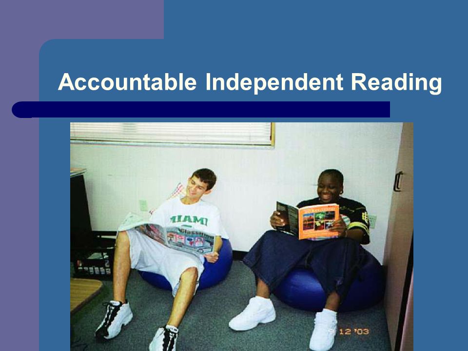 Accountable Independent Reading