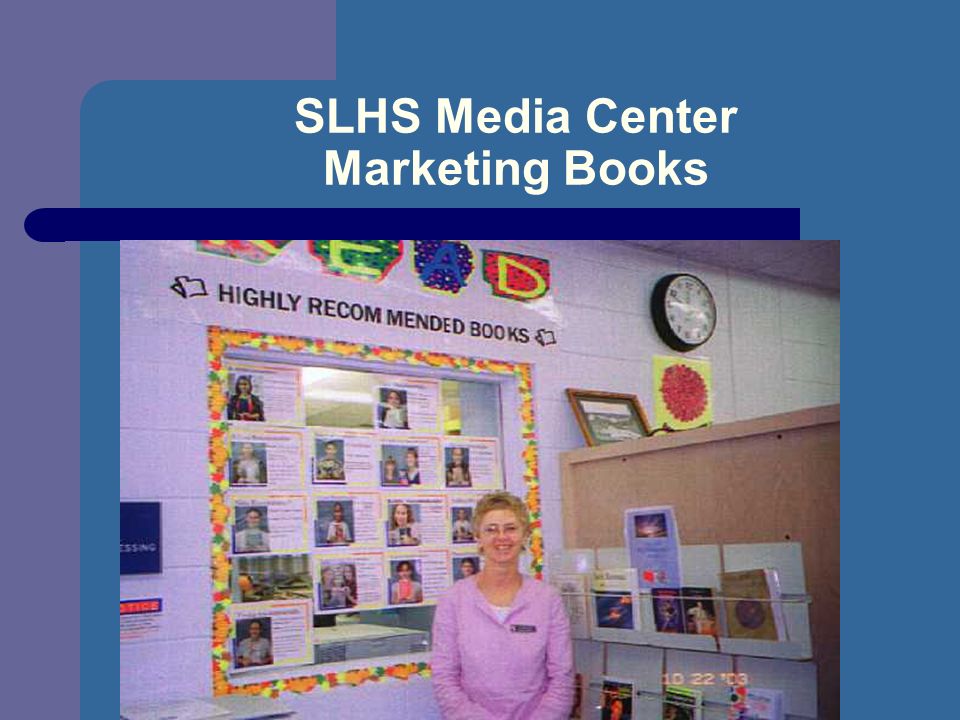 SLHS Media Center Marketing Books