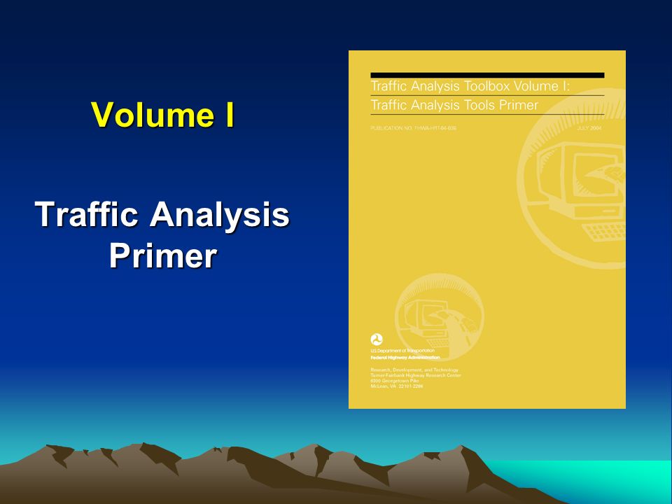Volume I Traffic Analysis Primer