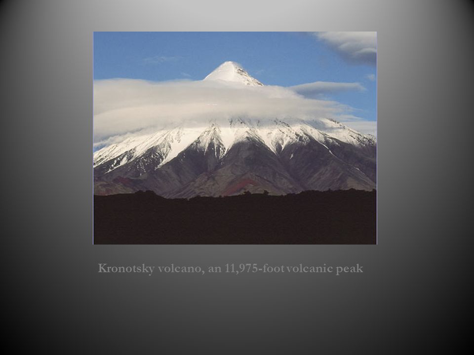 Kronotsky volcano, an 11,975-foot volcanic peak