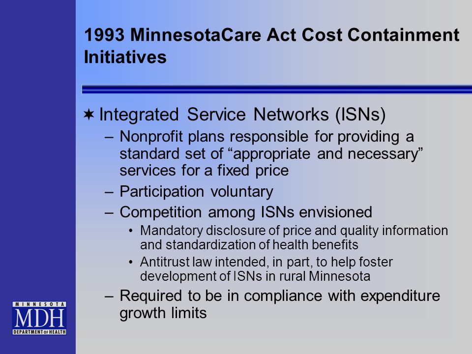 History of Minnesota Cost Containment Efforts Certificate of need and