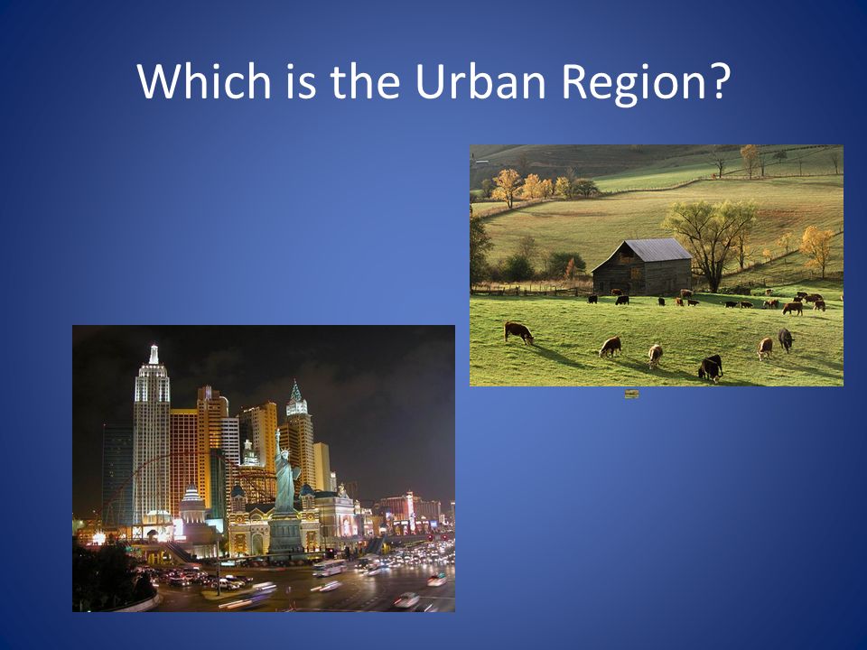 Which is the Urban Region