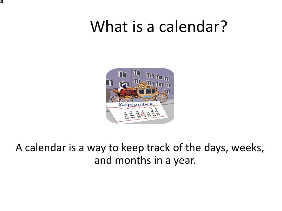 Calendar Lesson Parts of the Calendar Created by: Ramona Lewis-Dailey