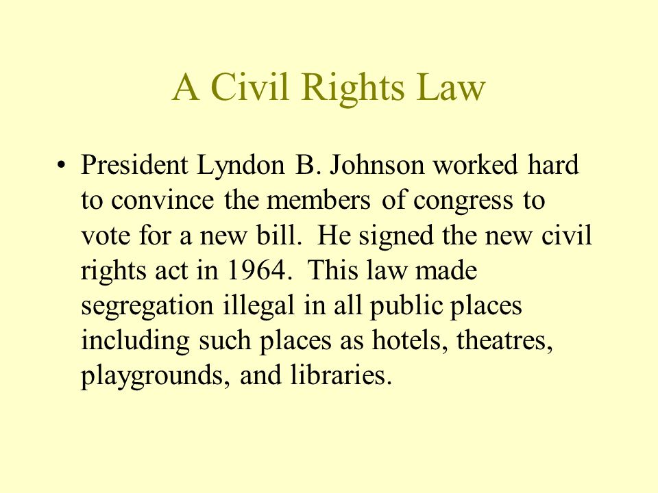 A Civil Rights Law President Lyndon B.