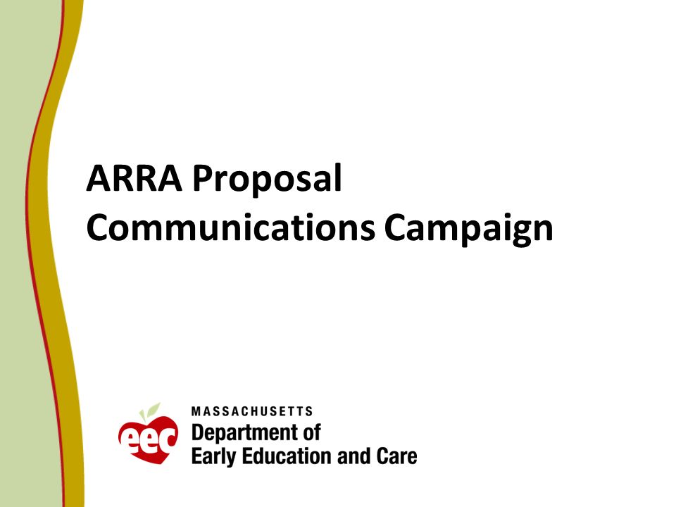 ARRA Proposal Communications Campaign