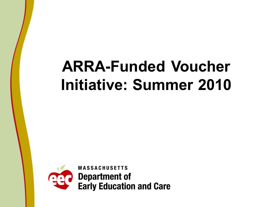ARRA-Funded Voucher Initiative: Summer 2010