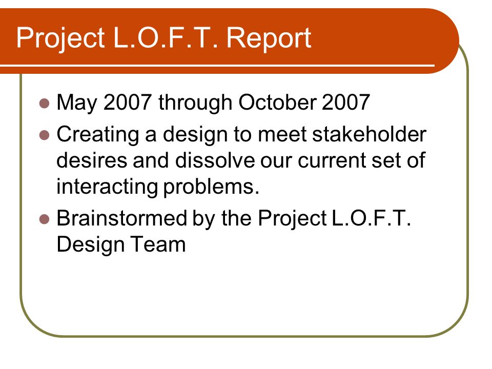 Project L.O.F.T.