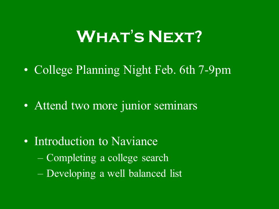 What s Next. College Planning Night Feb.