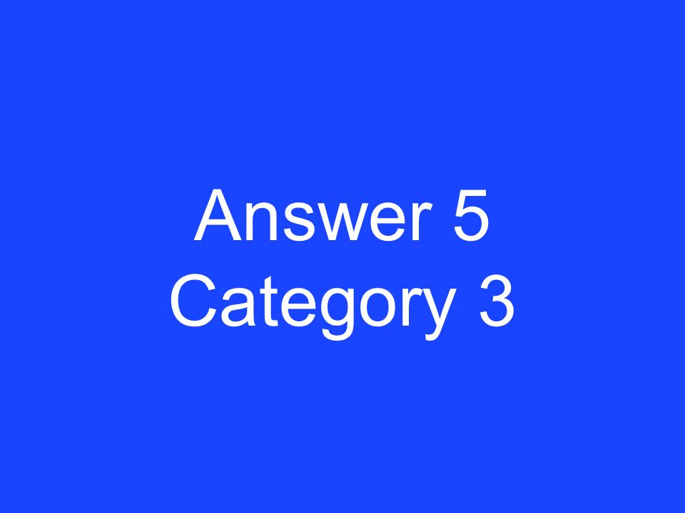 Clue 5 Category 3