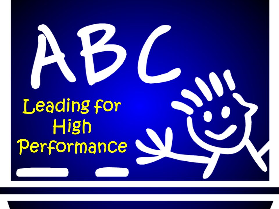 Leading for High Performance
