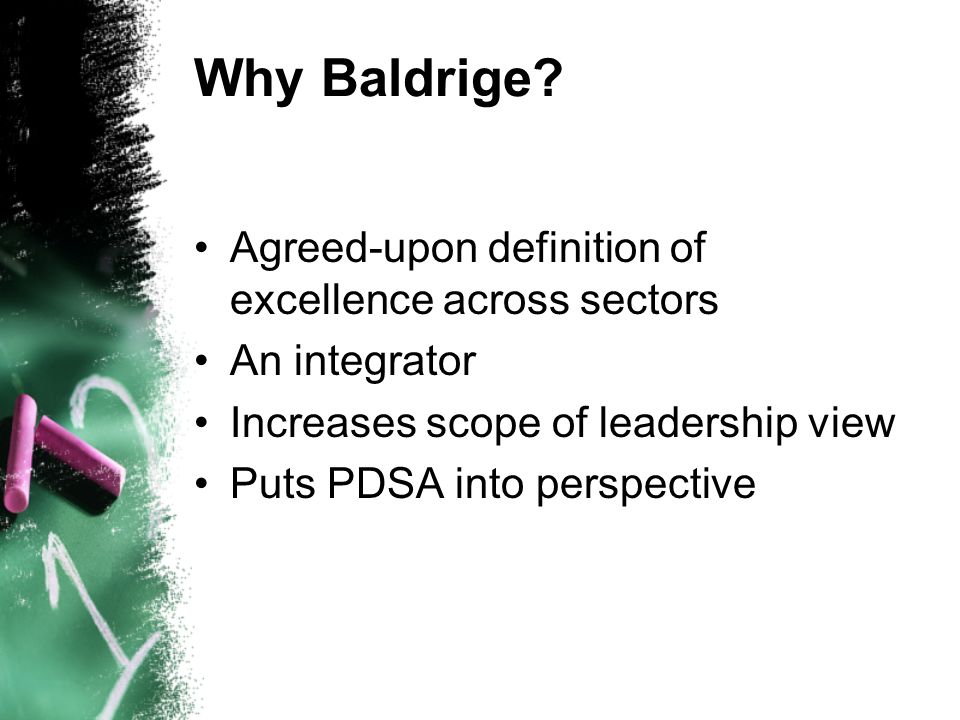 Why Baldrige.