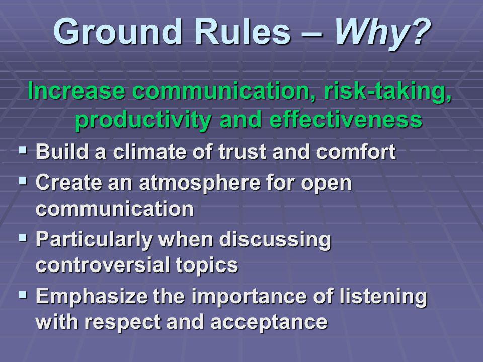 Ground Rules – Why.