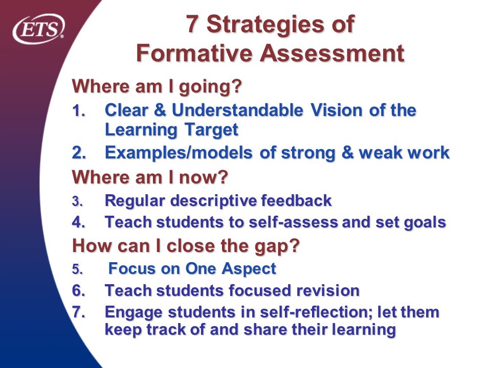 7 Strategies of Formative Assessment Where am I going.