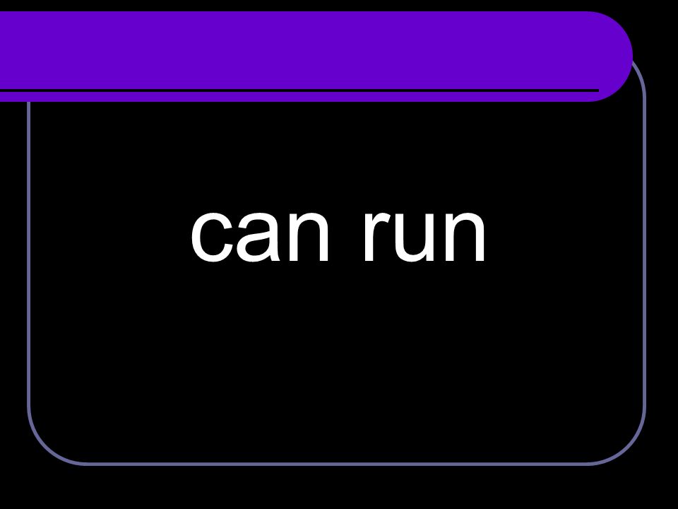 can run