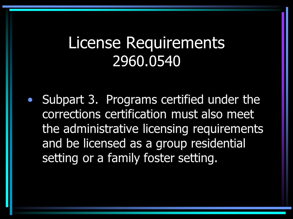 License Requirements Subpart 3.