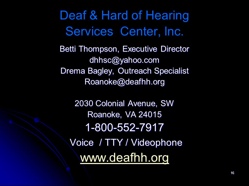 16 Deaf & Hard of Hearing Services Center, Inc.